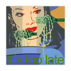 Ma Luisa Sanz It S Too Late 1350